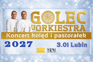 Golec uOrkiestra - koncert kolęd i pastorałek